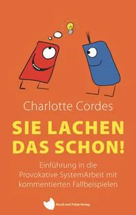 Cordes / Knoll & Patze Verlag |  Sie lachen das schon! | Buch |  Sack Fachmedien