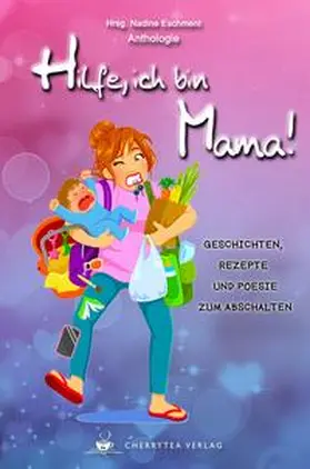 Chiduck / Jiménez / Veltmann |  Hilfe, ich bin Mama! | Buch |  Sack Fachmedien
