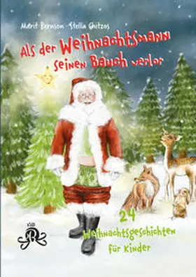 Bernson / Marit Bernson |  Als der Weihnachtsmann seinen Bauch verlor | Buch |  Sack Fachmedien