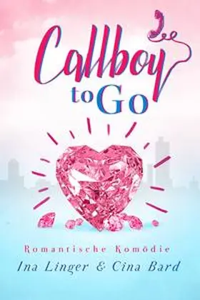 Linger / Bard |  Callboy to Go | Buch |  Sack Fachmedien