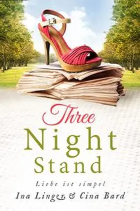 Linger / Bard |  Three Night Stand | Buch |  Sack Fachmedien
