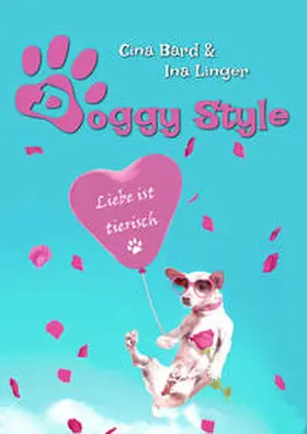 Linger / Bard |  Doggy Style | Buch |  Sack Fachmedien