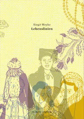Weyhe |  Lebenslinien | Buch |  Sack Fachmedien