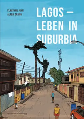 John / Ónájin / Ònájin |  Lagos - Leben in Suburbia | Buch |  Sack Fachmedien