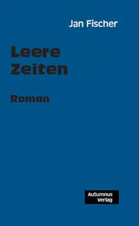 Fischer |  Leere Zeiten | Buch |  Sack Fachmedien