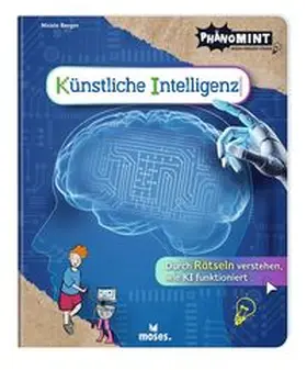 Berger |  PhänoMINT Künstliche Intelligenz | Buch |  Sack Fachmedien