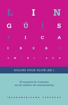 Poch Olivé | El español de Cataluña en los medios de comunicación | Buch | 978-3-96456-884-7 | sack.de