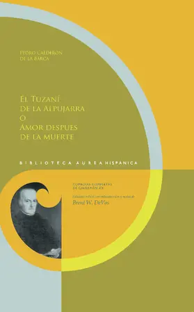 Calderón de la Barca / DeVos |  El Tuzaní de la Alpujarra o Amor después de la muerte | eBook | Sack Fachmedien