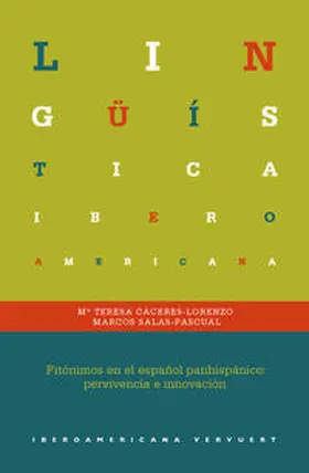 Cáceres Lorenzo / Salas Pascual | Fitónimos en el español panhispánico : pervivencia e innovación | Buch | 978-3-96456-960-8 | sack.de