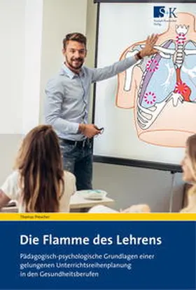 Prescher / König |  Die Flamme des Lehrens | Buch |  Sack Fachmedien