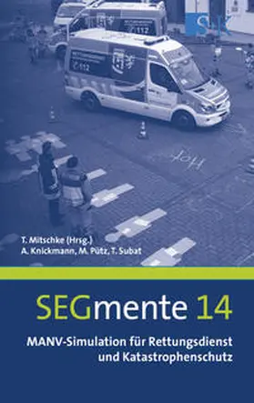 Knickmann / Pütz / Subat |  MANV-Simulation für Rettungsdienst und Katastrophenschutz | Buch |  Sack Fachmedien