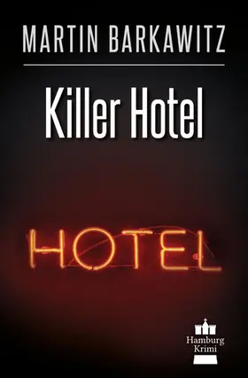 Barkawitz |  Killer Hotel | eBook | Sack Fachmedien