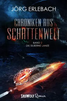 Erlebach |  Chroniken aus Schattenwelt: Band 2 | Buch |  Sack Fachmedien
