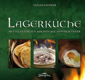 Junker | Lagerküche | Buch | 978-3-96481-000-7 | www2.sack.de