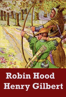 Gilbert |  Robin Hood | eBook | Sack Fachmedien