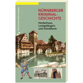 Prechsl |  NÜRNBERGER KRIMINALGESCHICHTE. | Buch |  Sack Fachmedien