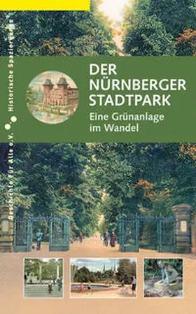 Gürtler / Papadopoulos |  Der Nürnberger Stadtpark | Buch |  Sack Fachmedien