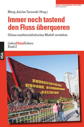 Jie / Turowski |  Immer noch tastend den Fluss überqueren | Buch |  Sack Fachmedien