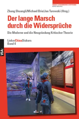 Brie / Shuangli / Turowski |  Der lange Marsch durch die Widersprüche | Buch |  Sack Fachmedien