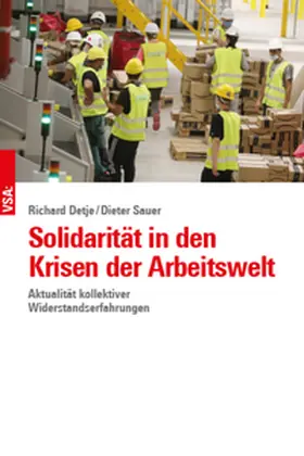 Detje / Sauer |  Solidarität in den Krisen der Arbeitswelt | Buch |  Sack Fachmedien