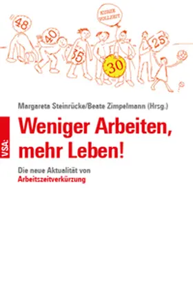 Steinrücke / Zimpelmann |  Weniger Arbeiten, mehr Leben! | Buch |  Sack Fachmedien