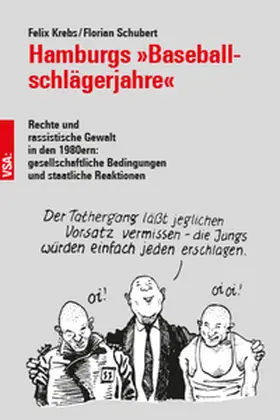 Krebs / Schubert |  Hamburgs 'Baseball­schlägerjahre' | Buch |  Sack Fachmedien