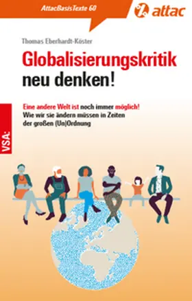 Eberhardt-Köster |  Globalisierungskritik neu denken! | Buch |  Sack Fachmedien