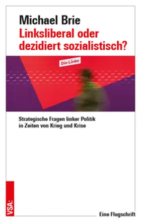 Brie |  Linksliberal oder dezidiert sozialistisch? | Buch |  Sack Fachmedien