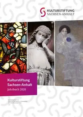 Philipsen / Michl |  Kulturstiftung Sachsen-Anhalt Jahrbuch 2020 | Buch |  Sack Fachmedien