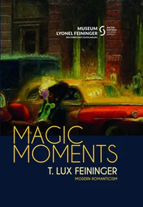 Philipsen / Rösch |  Magic Moments - T. Lux Feininger | Buch |  Sack Fachmedien