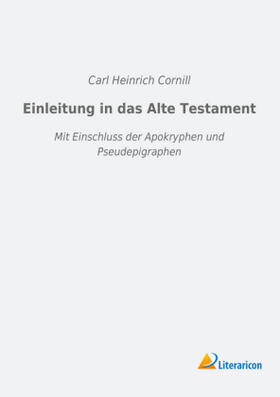 Cornill |  Einleitung in das Alte Testament | Buch |  Sack Fachmedien