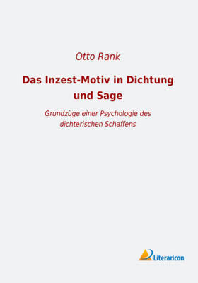 Rank |  Das Inzest-Motiv in Dichtung und Sage | Buch |  Sack Fachmedien