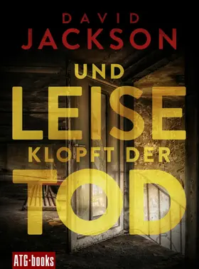 Jackson |  Und leise klopft der Tod | eBook | Sack Fachmedien