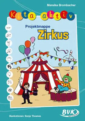 Brombacher |  Kita aktiv Projektmappe Zirkus | Buch |  Sack Fachmedien