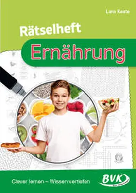Keste | Rätselheft Ernährung | Buch | 978-3-96520-235-1 | www2.sack.de