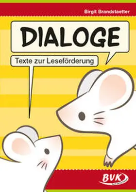 Brandstaetter |  Dialoge - Texte zur Leseförderung | Buch |  Sack Fachmedien