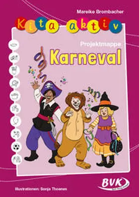 Brombacher |  Kita aktiv Projektmappe Karneval | Buch |  Sack Fachmedien