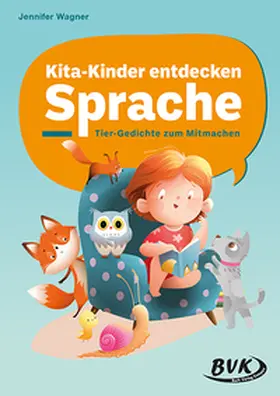 Wagner |  Kita-Kinder entdecken Sprache | Buch |  Sack Fachmedien