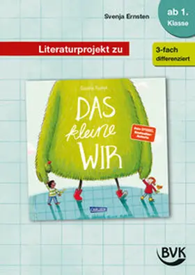 Ernsten |  Literaturprojekt zu Das kleine WIR | Buch |  Sack Fachmedien