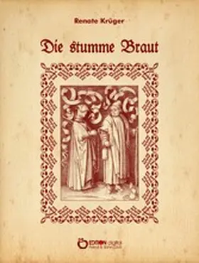 Krüger |  Die stumme Braut | eBook | Sack Fachmedien