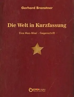 Branstner |  Die Welt in Kurzfassung | eBook | Sack Fachmedien