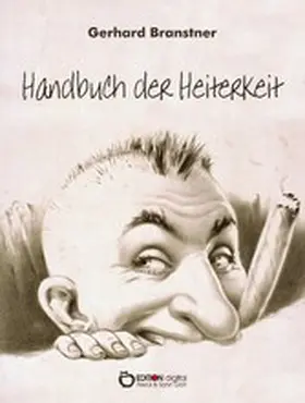 Branstner |  Handbuch der Heiterkeit | eBook | Sack Fachmedien