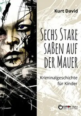 David |  Sechs Stare saßen auf der Mauer | eBook | Sack Fachmedien