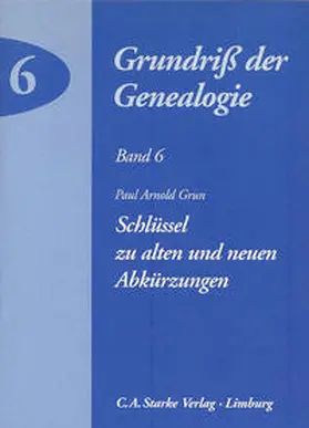 Grun |  Schlüssel zu alten und neuen Abkürzungen | Buch |  Sack Fachmedien