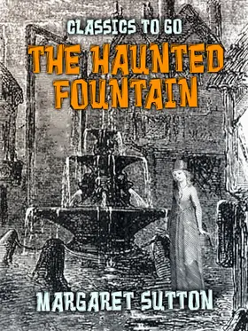 Sutton |  The Haunted Fountain | eBook | Sack Fachmedien