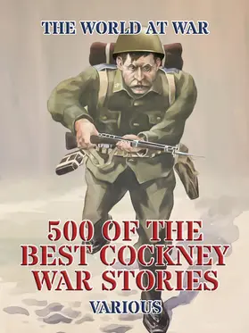 Various |  500 of the Best Cockney War Stories | eBook | Sack Fachmedien