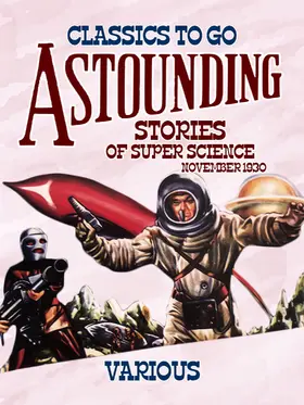 Various |  Astounding Stories Of Super Science November 1930 | eBook | Sack Fachmedien