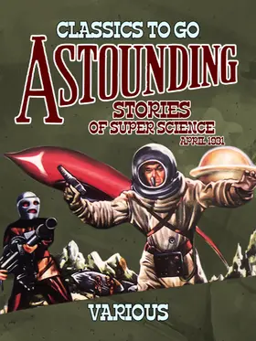 Various |  Astounding Stories Of Super Science April 1931 | eBook | Sack Fachmedien