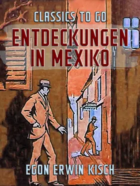 Kisch |  Entdeckungen in Mexiko | eBook | Sack Fachmedien