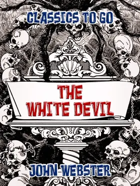 Webster |  The White Devil | eBook | Sack Fachmedien